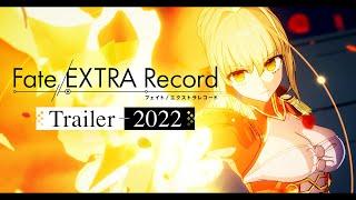 【公式】Fate/EXTRA Record Trailer 2022