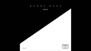 Danny Daze - Brav w/Jägerverb