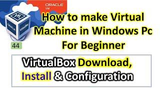 How to make Virtual machine in windows pc [psbd24]