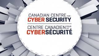 Canadian Centre for Cyber Security | Established October 1, 2018