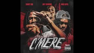 Sdot Go - C'Mere (Official Audio) #FREESDOTGO