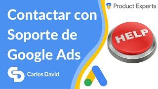 Cómo Contactar con Soporte de Google Ads 