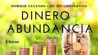 MEDITACIÓN DORMIR para ATRAER DINERO  sanar las memorias que impiden su entrada con HO´OPONOPONO