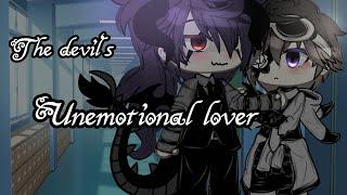 THE DEVIL'S UNEMOTIONAL LOVER  | BL / GAY | GACHA LİFE GLMM
