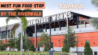 Armature Works in Tampa, FL | Heights Public Market | Things to do by Tampa Riverwalk