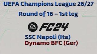 EA FC24 : UCL, 26/27 - Round of 16, 1st leg.