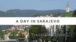 Spend a day in Sarajevo, Bosnia & Herzegovina