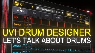 UVI Drum Designer Lets talk About Drums...