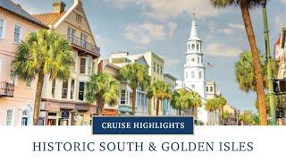 Historic South & Golden Isles Cruise Highlights | American Cruise Lines
