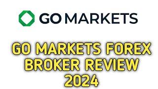 Go markets forex broker review | best forex broker 2024