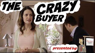 Realtor Comedy: "The Crazy Buyer" by The Broke Agent