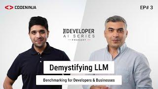 Demystifying LLM Benchmarking for Developers & Businesses | Developer AI Series | CodeNinja Global