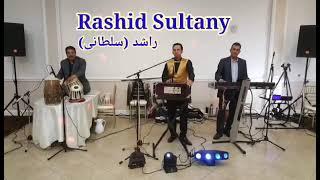 dilbaro dildar .live  .   راشد سلطانی .Rashid Sultany دلبرودلدار مجلسی