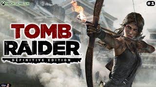  LIVE  Tomb Raider: Definitive Edition - Xbox Series X  Playthrough #1