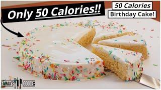 ONLY 50 Calories BIRTHDAY CAKE ! When you want to eat the entire cake! Low Calorie Cake Recipe