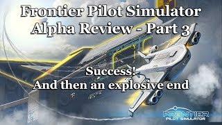 Frontier Pilot Simulator - Early Access Review Part 3