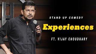 Experiences | Stand up Comedy By Vijay Choudhary