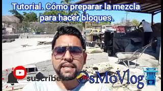 Tutorial  Como preparar la mezcla para hacer bloques