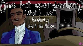 ONE HIT WONDERLAND: "What Is Love" by Haddaway