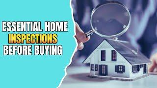 Essential Home Inspections Before Buying #homeinspector  #realestateinvestingtips