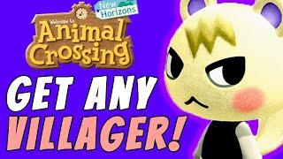  How to GET ANY VILLAGER in Animal Crossing New Horizons with a PROVEN METHOD! WORKS EVERY TIME!