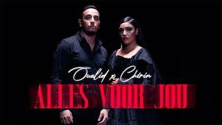 OUALID X CHIRIN - ALLES VOOR JOU (PROD. BY JANNO)