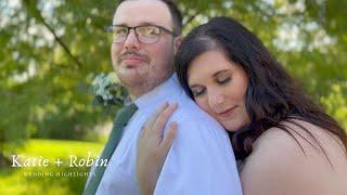 Katie + Robin | Wedding Highlights