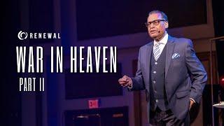 War In Heaven Part 2 | A.R. Bernard