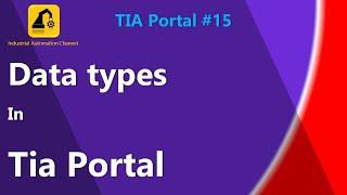 TIA Portal #15: Data types in TIA Portal