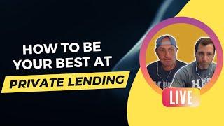 How to be Your BEST at Private Lending- #111 #realestateagentpodcast #privatemoneylending