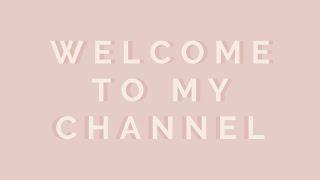 CHANNEL INTRO | NICOLE ALEXANDRA