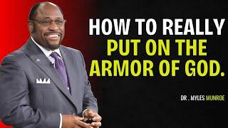 The Secret Of The Armor Of God Every Christian Must Known - Dr. Myles Munroe Motivation