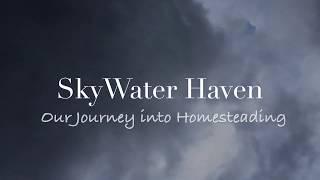 Our Journey to Homesteading - Full Trailer