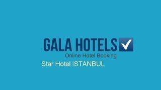 Star Istanbul Hotel - GalaHotels