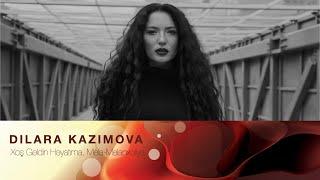 Dilara Kazimova -  Xoş Gəldin Həyatıma, Mela-Melanxoliya