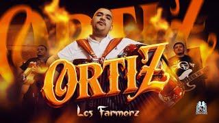 Los Farmerz - Ortiz [En Vivo]