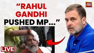 Scuffle In Parliament LIVE Updates: BJP MP Pratap Sarangi  Injured, Blames Rahul Gandhi | Parliament