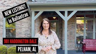 NEW LISTING!  901 Haddington Dale, Pelham, AL 35124 | Ballantrae - Dianna Howell - The Howell Group