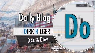 DayTrading Quickie - DAX/Dow/Gold/Bitcoin - Donnerstag  (D. Hilger)