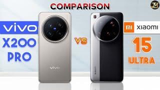 xiaomi 15 ultra vs vivo X200 Pro : Which Phone is Best