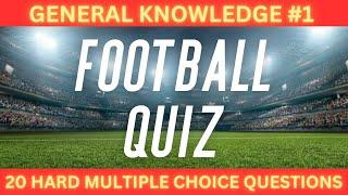 Hard Football Quiz | Multiple Choice Trivia | Part 1