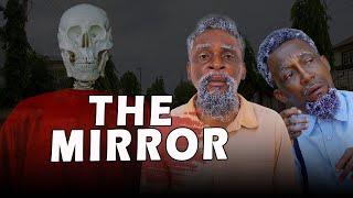 THE MIRROR (YawaSkits, Episode 173)