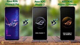 Asus ROG phone 6 Pro VS Asus ROG phone 7 VS Asus ROG phone 7 ultimate