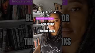 Black horror & thriller books you can read in one day #thrillerbook #horrorbook #blackbooktuber