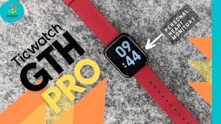 TICWATCH GTH PRO | Personal heart monitor on a budget?