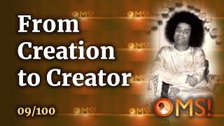 From Creation to Creator | OMS - Episode 09/100