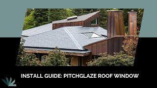 Install Guide: Pitchglaze Mk.II: Roof Window