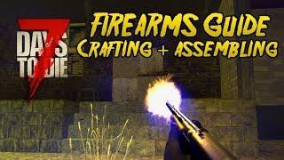 7 Days to Die - How To Craft GUNS/FIREARMS! [7DTD Beginners Guide]