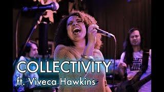 Collectivity ft. Viveca Hawkins- Tell Me Something Good- San Francisco