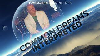 Common Dreams That Are Easily Interpreted